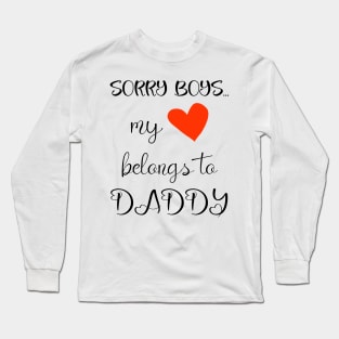 Funny Girls Valentine Quote Cool Daddy Girls Valentines Day Long Sleeve T-Shirt